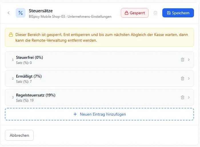 Geöffnete Kachel Steuersätze mit rotem Knopf Gesperrt, ausgegrautem Papierkorb und gelbem Hinweis Dieser Bereich ist gesperrt, erst entsperren und bis zum nächsten Abgleich der Kasse warten