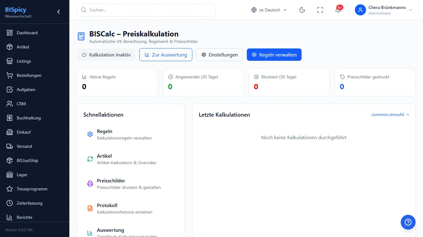 BISCalc Preiskalkulation Dashboard in BISpicy ERP: Status der Kalkulation, Kennzahlen aktive Regeln, angewendet und blockiert in 30 Tagen, gedruckte Preisschilder sowie Schnellaktionen Regeln, Artikel, Preisschilder, Protokoll und Auswertung