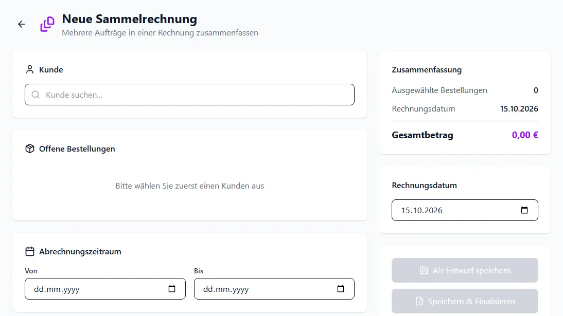 BIS ERP, Neue Sammelrechnung: Kundensuche, Bereich Offene Bestellungen mit dem Hinweis Bitte wählen Sie zuerst einen Kunden aus, Abrechnungszeitraum Von und Bis, rechts Zusammenfassung, Rechnungsdatum und die Knöpfe Als Entwurf speichern und Speichern und Finalisieren