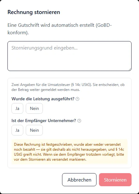 BIS ERP, Dialog Rechnung stornieren: Text Eine Gutschrift wird automatisch erstellt (GoBD-konform), Feld Stornierungsgrund, die Fragen Wurde die Leistung ausgeführt und Ist der Empfänger Unternehmer mit Ja und Nein, Hinweis zu nicht herausgegebenen Rechnungen und die Knöpfe Abbrechen und Stornieren