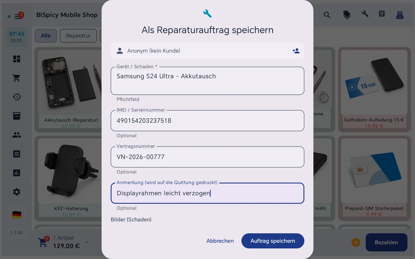 Ausgefüllter Dialog mit Gerät Samsung S24 Ultra Akkutausch, IMEI 490154203237518, Vertragsnummer VN-2026-00777 und der Anmerkung Displayrahmen leicht verzogen