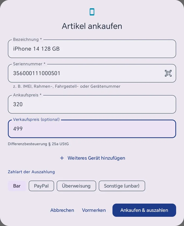 Dialog Artikel ankaufen an der Kasse mit Bezeichnung iPhone 14 128 GB, Seriennummer 356000111000501 mit Kamera-Symbol, Ankaufspreis 320 und Verkaufspreis 499, darunter der Hinweis zur Differenzbesteuerung und der Knopf Weiteres Gerät hinzufügen